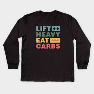 Lift Heavy Eat Carbs - Strength Training Kids Long Sleeve T-Shirt